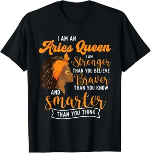 I Am An Aries Queen - Horoscope Astrology Zodiac Sign T-Shirt