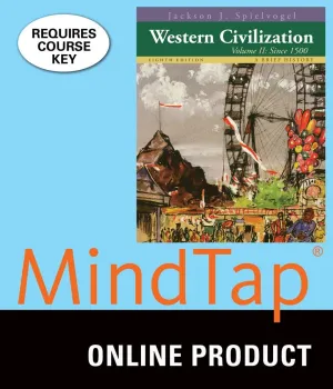 MindTap History for Spielvogel's Western Civilization: A Brief History, Volume II: Since 1500, 8th Edition